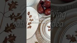 A little Thanksgiving Tablescape idea for your Turkey Day festivities. #thanksgivingtable