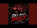 Do My Dance (Gblock)