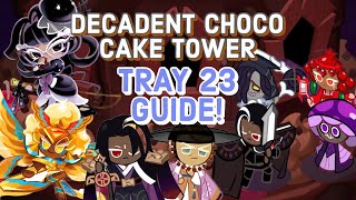 Decadent Choco Cake Tower | Tray 23 Guide! | Cookie Run: Kingdom