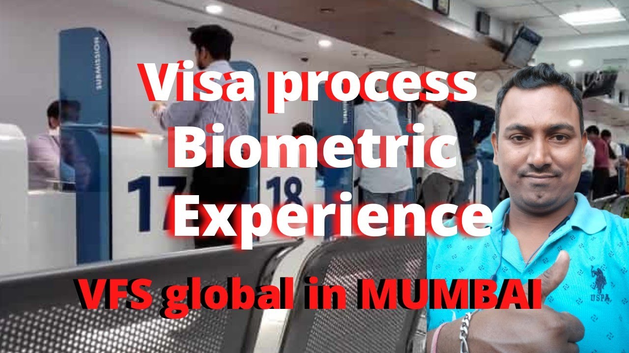 VFS Global Visa Appointment And Biometric My Parsanal Experience In ...