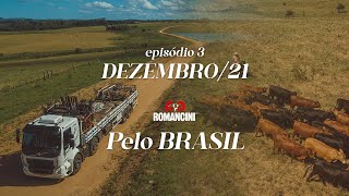 EM BREVE! (dezembro/21) Romancini pelo Brasil episódio 3