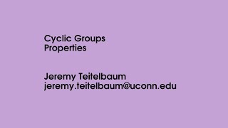 Cyclic groups: basic properties