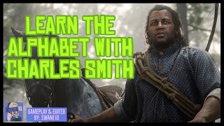 Learn The Alphabet with Charles Smith