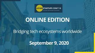 LatAm Startups Conf 7.0 Online Edition