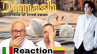 Dimash - The love of tired swans Reaction 🇮🇹 Italian And 🇨🇴Colombian