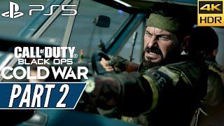CALL OF DUTY: BLACK OPS COLD WAR (PS5) Walkthrough Gameplay PART 2 [4K 60FPS HDR] - No Commentary