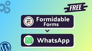 Integrating Formidable Forms with WhatsApp | Step-by-Step Tutorial | Bit Integrations