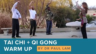 Tai Chi for Beginners | Qi Gong Warm Up | Dr Paul Lam Technique