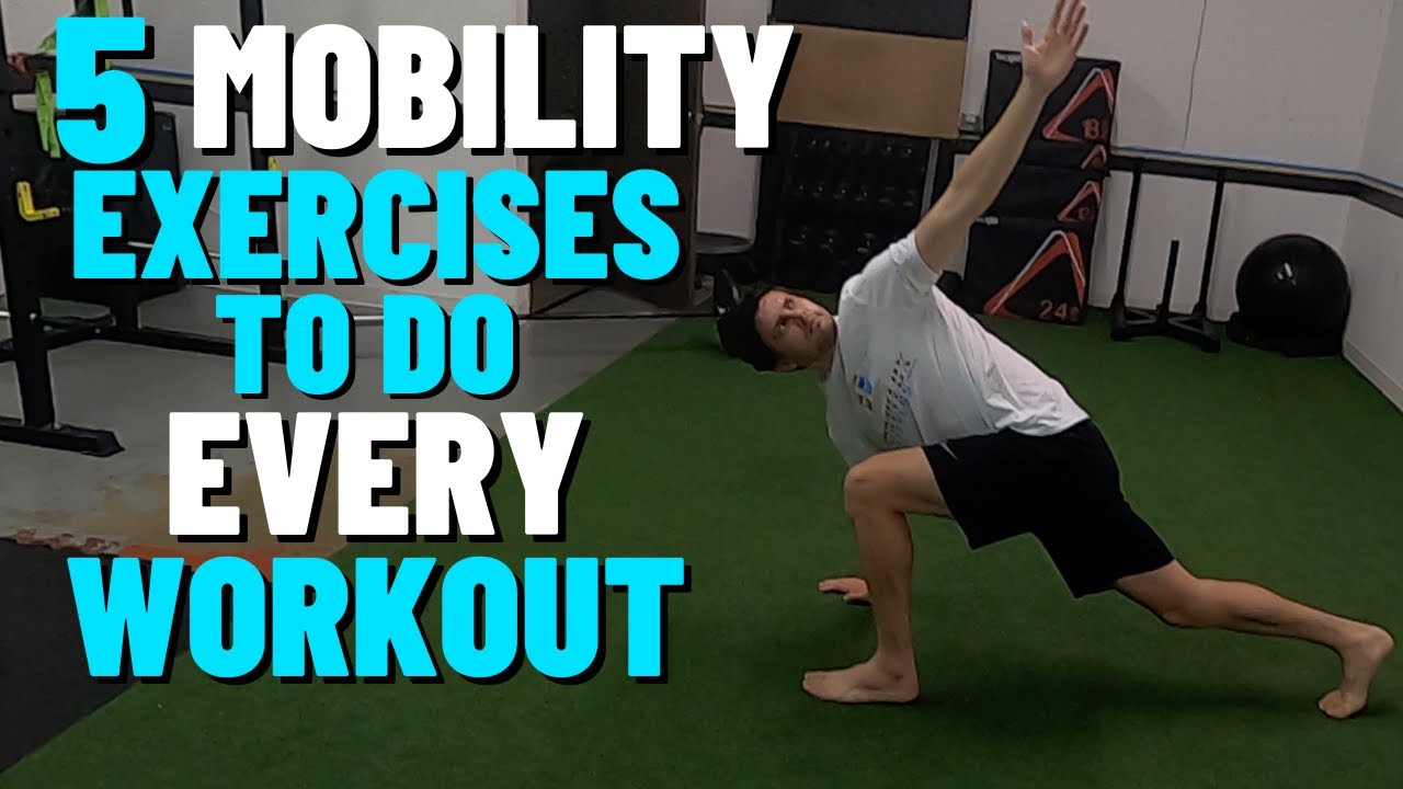 Mobility Exercises You Should Do Before Every Workout || Mobility ...