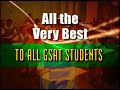 all the best to gsat students