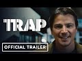 Trap - Official Trailer #2 (2024) Josh Hartnett, M. Night Shyamalan