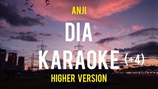 Dia Karaoke Higher Key 4 - Anji