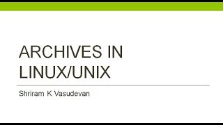 Archives in Linux / Unix