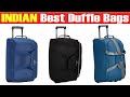 Top 5 Best Duffle Bags in India With Price 2021