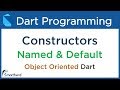 Dart Constructors: Default, Named and Parameterised Constructor. Dart Flutter Tutorial. #8.2