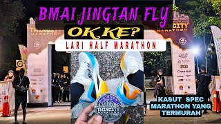 BMAI JINGTAN FLY - OK KE?