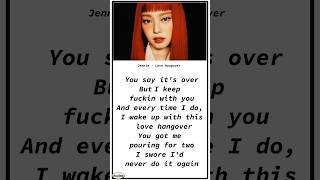 Jennie - Love Hangover (lyrics)