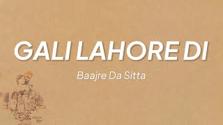 Gali Lahore Di (Lyrics) - Bajre Da Sitta | Tania | Noor Chahal | Sargi Maan | Jass Grewal | Avvy Sra