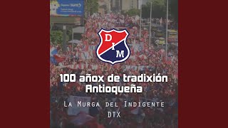 Toda una vida junto a vos - De pequeño soy hincha del medallo (Lmdi)