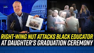 White Trump-Loving Father ATTACKS BLACK SUPERINTENDANT at Daughter's Graduation