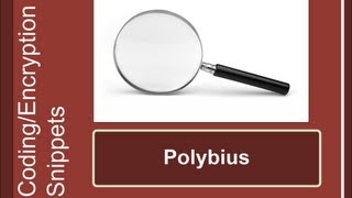 Coding/Encryption Snippets: Polybius