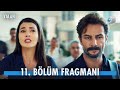 Yalan 11. Bölüm Fragmanı | 