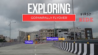 Exploring Gopanpally Flyover : Connectivity towards Nallagandla, Tellapur || Hyderabad Real Estate