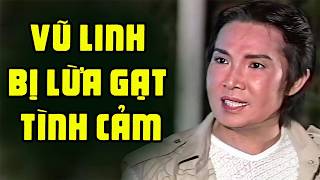 Vũ Linh Bị Tài Linh Lừa Gạt Tình Cảm | Cải Lương Vũ Linh Tài Linh Siêu Hấp Dẫn | Ghiền Cải Lương