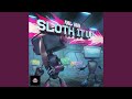 Sloth it Up