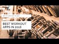 Top Fitness Apps for 2018 | ThatModernDude