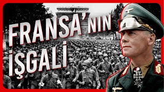 2.DÜNYA SAVAŞI - Fransa'nın İşgali