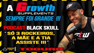 TOG ELOGIA A GROWTH E DETONA MARCELO BELLA E PODCAST DA BLACK SKULL ! | TOGURO