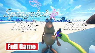 Spongebob: Night Shift - CHAPTER 1 Full Gameplay 👁️ Indie Horror Game No Commentary
