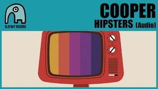 COOPER - Hipsters [Audio]