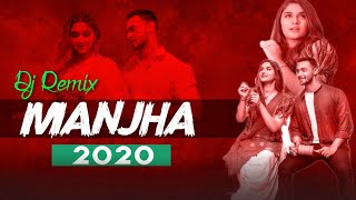 Manjha Tera Tezz Dj Remix Song 2020 | Aayush Sharma & Saiee M Manjrekar | Vishal Mishra | Riyaz Aly