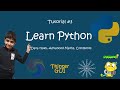 Learn Python, Tutorial 3 ( Data types, Advanced Maths, Comments)