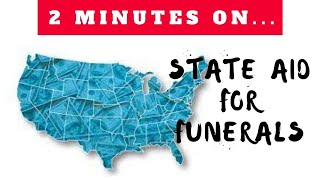 State Aid for Funerals - Just Give Me 2 Minutes