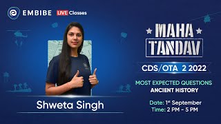CDS 2 2022 | Most Expected Questions of Ancient History | Shweta Singh | Embibe