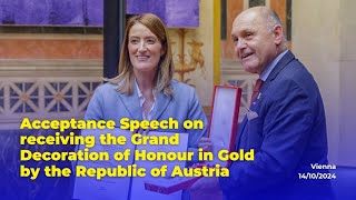 Acceptance Speech on receiving the Grand Decoration of Honour in Gold by the Republic of Austria