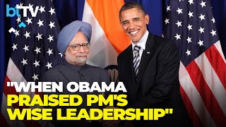 When Obama Praised PM Manmohan Singh's Wise Leadership During Historic Visit