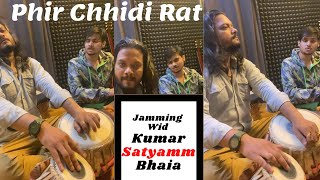 Phir Chhidi Rat Bat Phullon ki | Piyush Ranjan | Kumar Satyamm | Tabla Harmonium | Latest