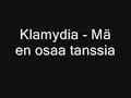 klamydia mä en osaa tanssia