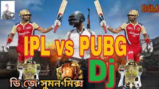 PUBG vs IPL Dj song