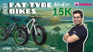 Best Fat Bikes Under 15000 To 20000 In India 2021 ✅ Top 5 Fat Tyre Cycles ✅ Dexter, AXAN...✅