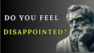 7 Stoic practices to COPE with DISAPPOINTMENTS | STOICISM