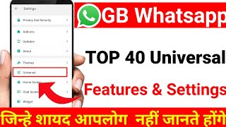 GB Whatsapp Universel top Features & Setting | Universal setting in GB Whatsapp | GB Whatsapp tricks