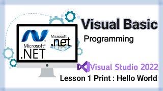 Create VB.NET Project using Microsoft Visual Studio 2022 | Visual Basic Tutorial -Hello World |
