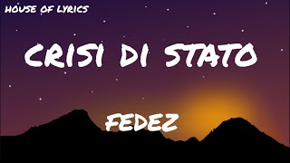 Fedez - CRISI DI STATO (Testo/Lyrics)