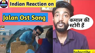 Indian Reaction On Jalan Ost Song || True Indian Reaction