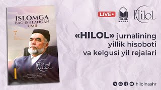 «Hilol» jurnalining yillik hisoboti va kelgusi yil rejalari haqidagi suhbat | Kitobxonlik maktabi